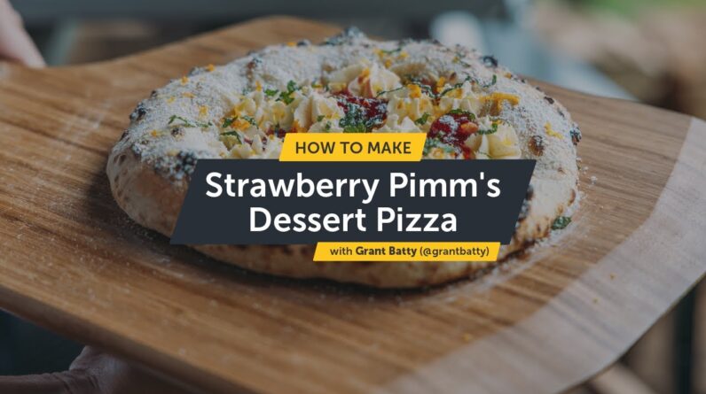 Strawberry and Pimm's Dessert Pizza | Ooni Pizza Ovens