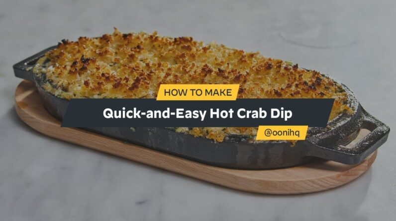 Quick and Easy Hot Crab Dip | Recipe | Ooni Pizza Ovens