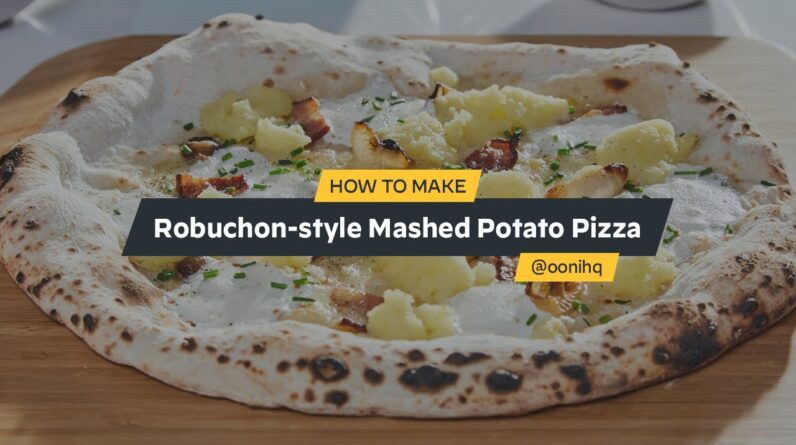 Robuchon-style Mashed Potato Pizza | Recipe | Ooni Pizza Ovens